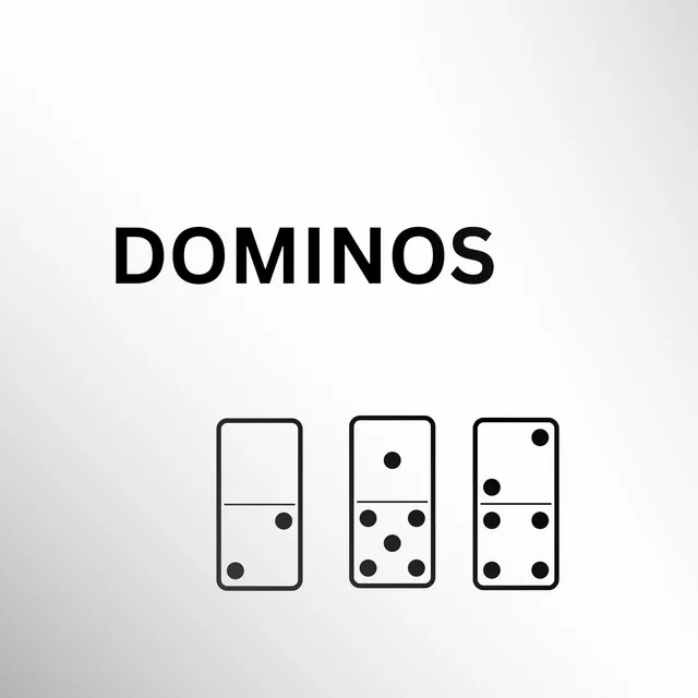 Dominos