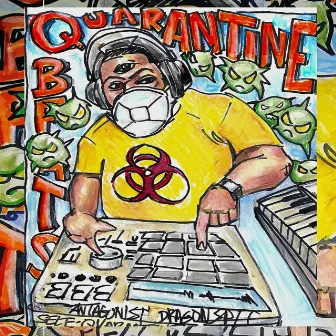 Quarantine Beat Tape by Antagonist Dragonspit