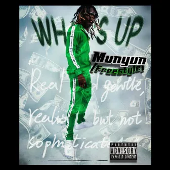 Munyun (freestyle) by $ubrosa 9