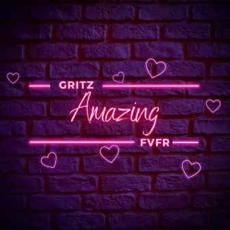 Amazing by Gritz