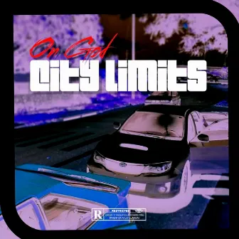 City Limits by On God