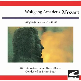 Wolfgang Amadeus Mozart: Symphony nos. 21, 25 and 28 by SWF Sinfonieorchester Baden-Baden