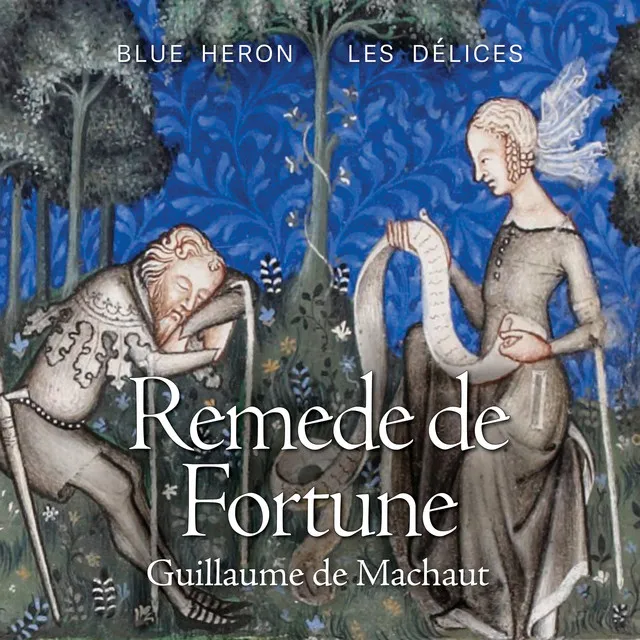 Remede de Fortune (Excerpts): Dame de qui toute ma joie vient (Live)