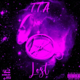 Lost EP (Slowed & Reverb) Re-Released 2021 by T.T.A