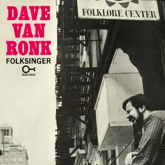 Folksinger by Dave Van Ronk