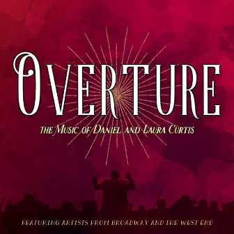 Overture by Daniel and Laura Curtis