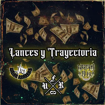 Lances y Trayectoria by Union Rappers