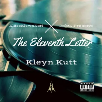 The Eleventh Letter by Kleyn Kutt