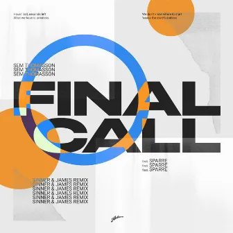 Final Call (Sinner & James Remix) by Sem Thomasson