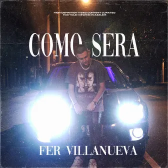 Como Será by Fer Villanueva