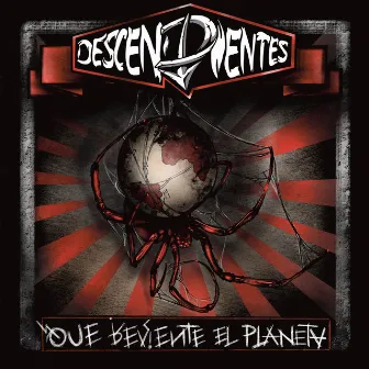 Que Reviente el Planeta by Descendientes