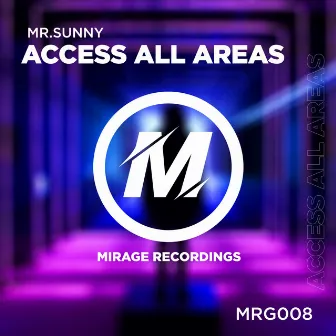 Access All Areas by Mr.Sunny