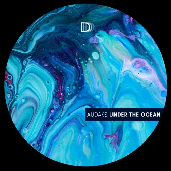 Under the Ocean by Audaks