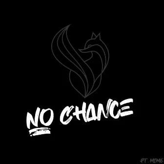 No Chance by Lenny Official