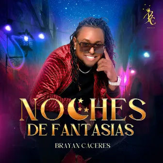 Noches de fantasias by Brayan Caceres