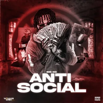 Antisocial by Big KC