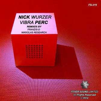 Vibra Perc EP by Nick Wurzer