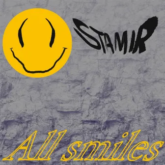 ALL SMILES by Stamir