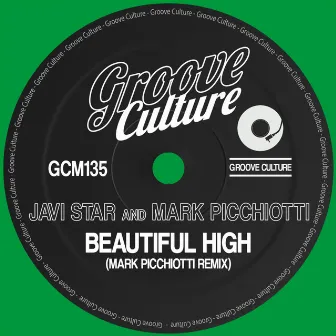 Beautiful High (Mark Picchiotti Remix) by Javi Star