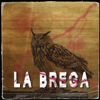 La brega by Bambu