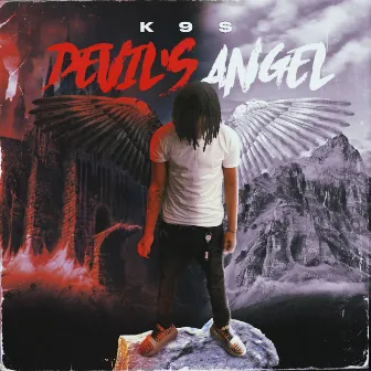 Devil's Angel by K9$