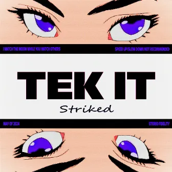 Tek It by Striked