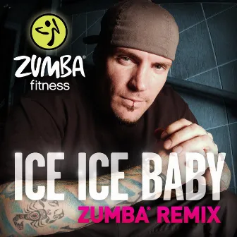 Ice Ice Baby (Zumba Remix) by Zumba Fitness