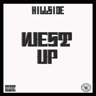 West Up by Hillside Banger