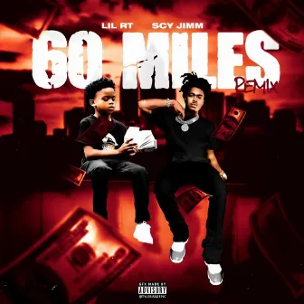 60 Miles 2 by Lil RT