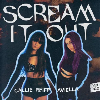 Scream It Out by Callie Reiff