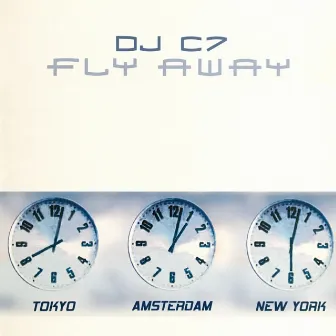 Fly Away by DJ C7