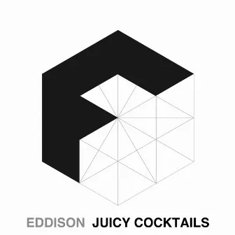 Juicy Cocktails by Eddison