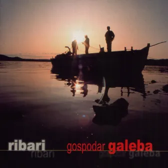 Gospodar Galeba by Ribari