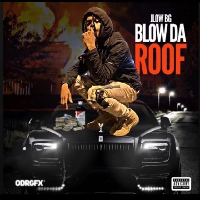 Blow Da Roof