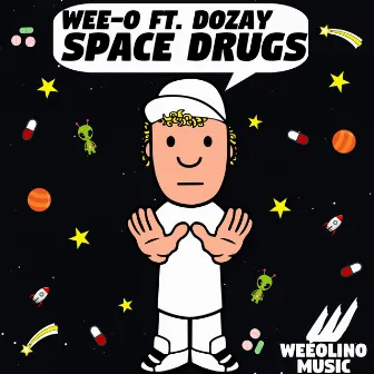 Space Drugs by Wee-o