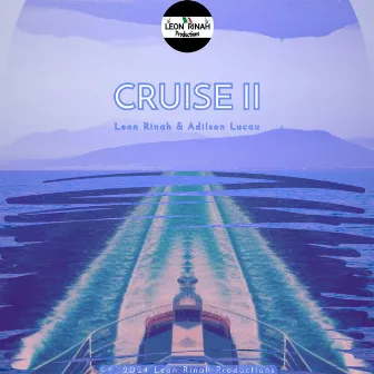 Cruise II by Leon Rinah