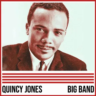 Quincy Jones: Big Band by Quincy Jones