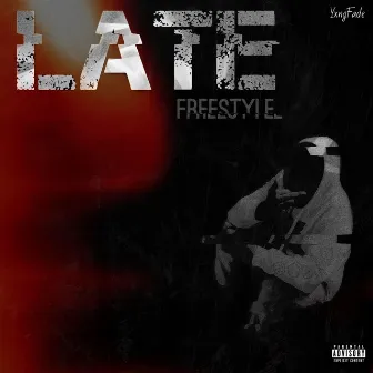 LATE Freestyle (Remix) by YxngFade