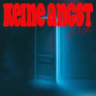 Keine Angst by Savvy