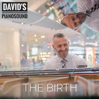 The Birth by David's Pianosound