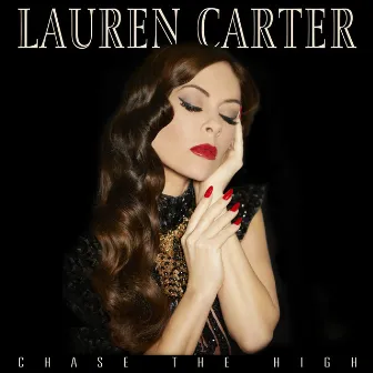 Chase the High by Lauren Carter