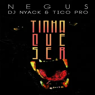 Tinha que Ser by Negus