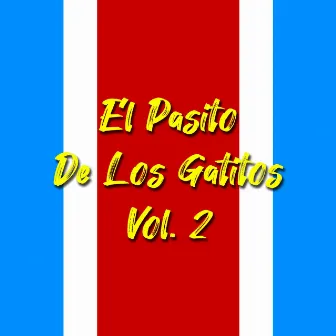 El Pasito De Los Gatitos, Vol. 2 by Mudo Mix