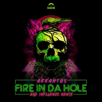 Fire In Da Hole. by Arkantos