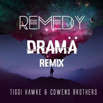 Remedy (Drama Remix) by Cowens Brothers