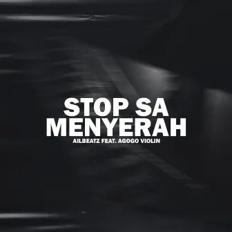 Stop Sa Menyerah by AILBEATZ