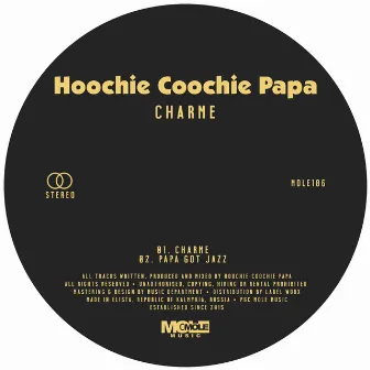 Charme by Hoochie Coochie Papa