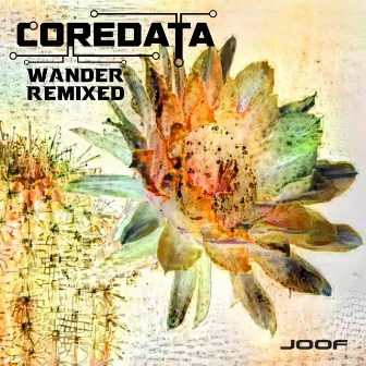 Wander Remixed by Coredata