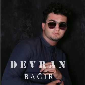 Bağır by Devran