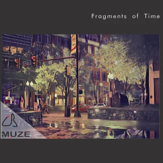 Fragments of Time by Cbmuze